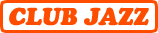 �N���u�W���Y(CLUB JAZZ)